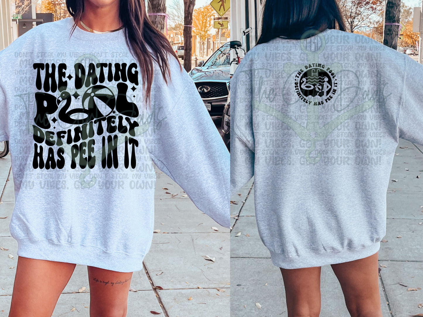 The Dating Pool Definitely Has Pee In It (Front & Back) Top Design