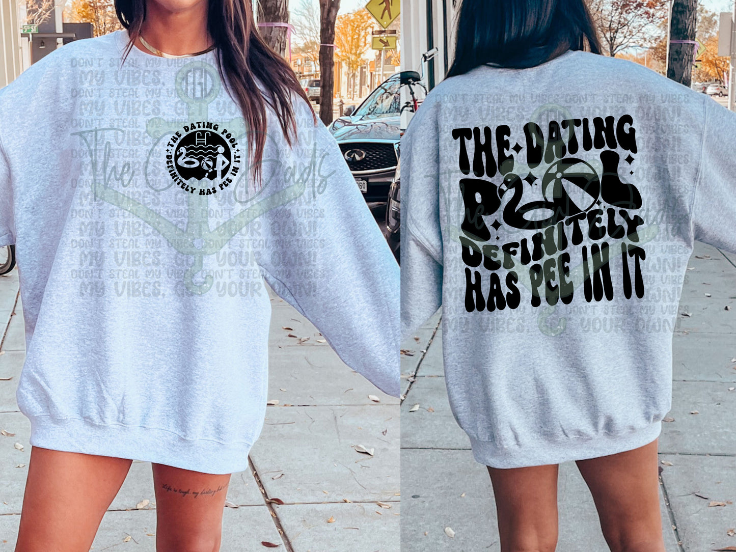 The Dating Pool Definitely Has Pee In It (Front & Back) Top Design