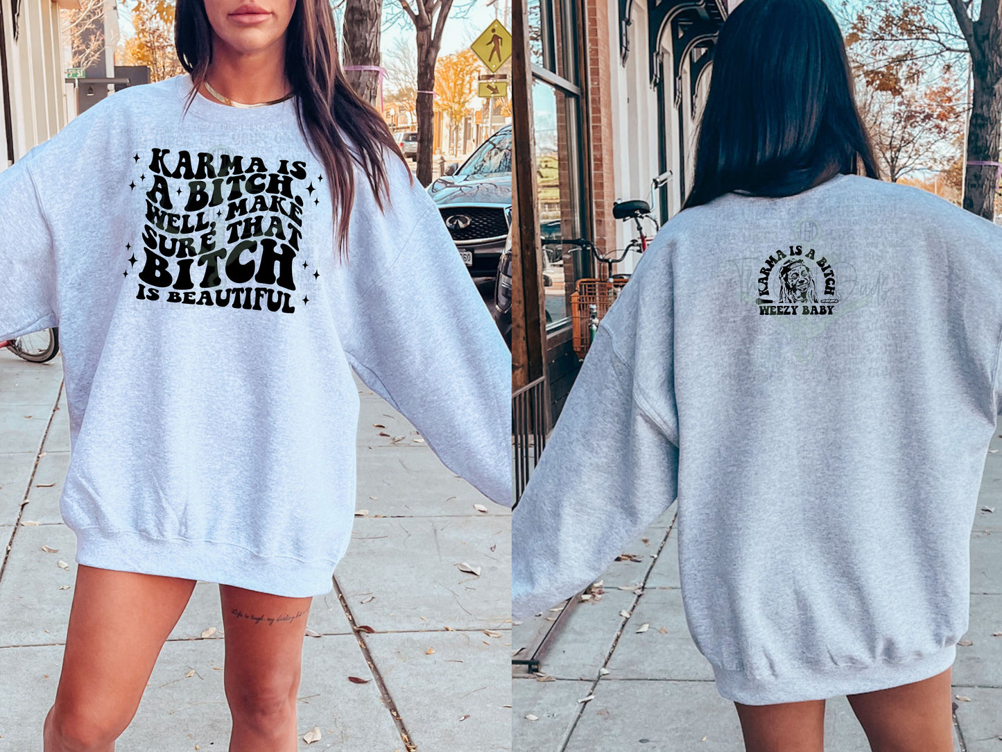 Karma Is A Bitch (Font & Back) Top Design