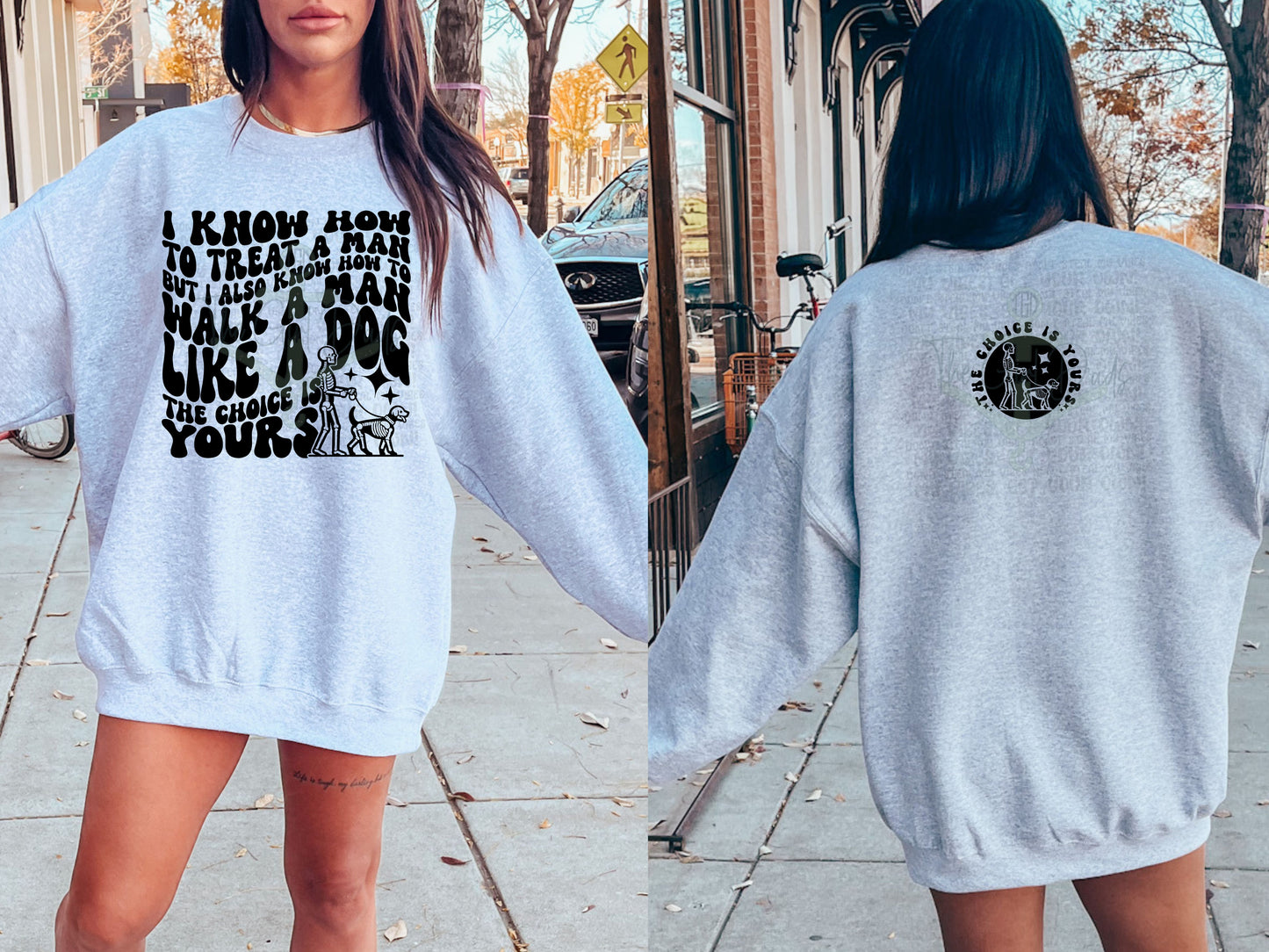 I Know How To Treat A Man (Font & Back) Top Design