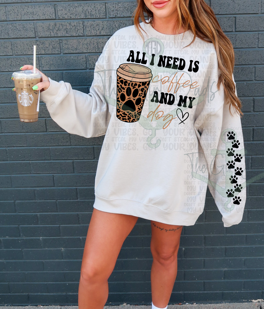 All I Need Is Coffee And My Dog Top Design