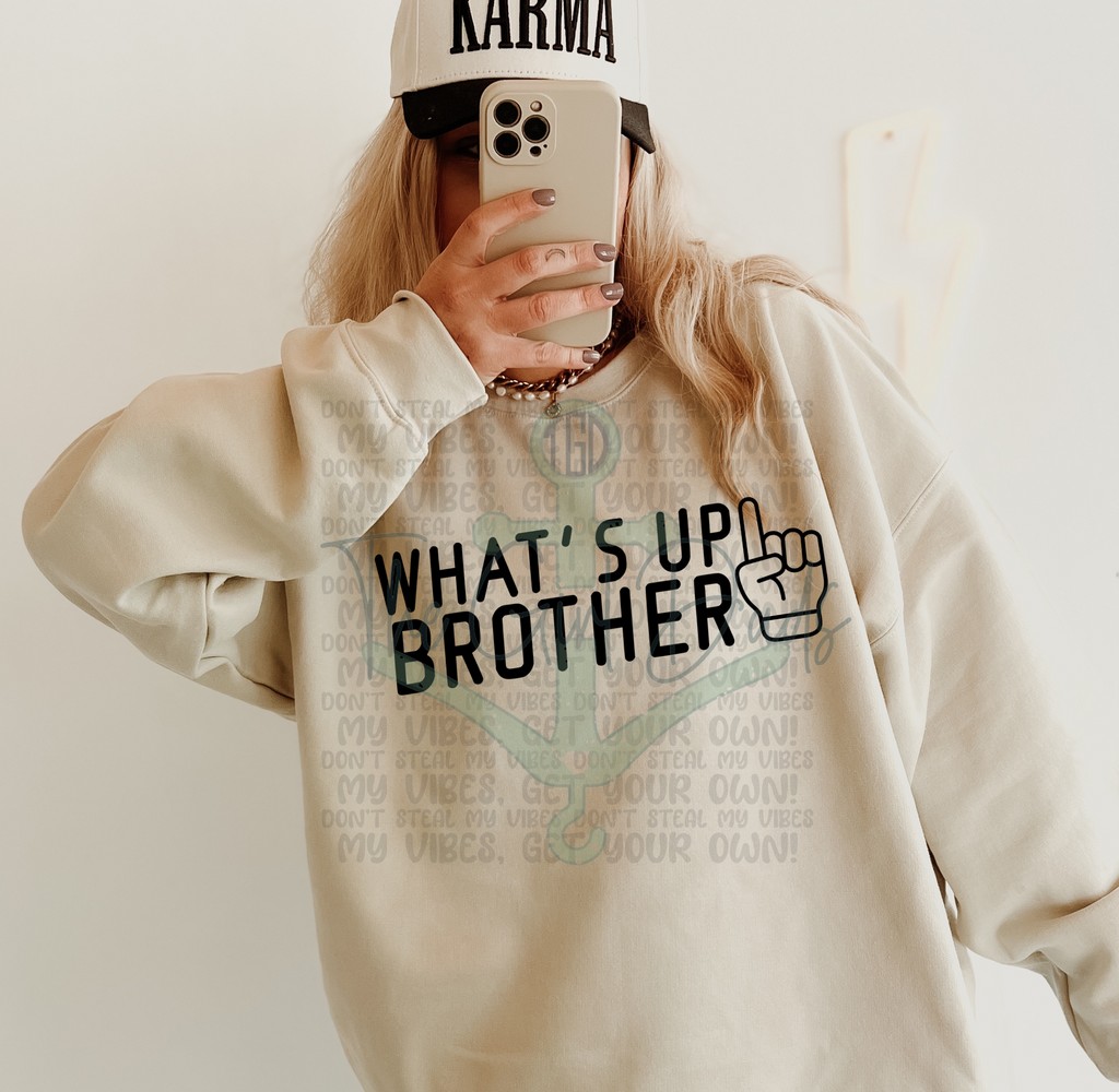 What’s Up Brother Top Design