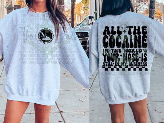 All The Cocaine In The World (Front & Back) Top Design