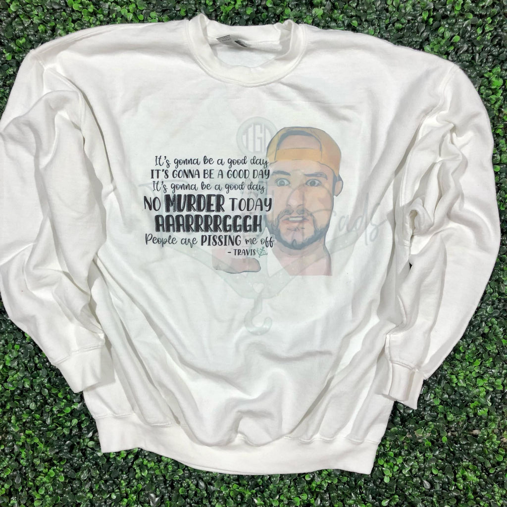 RTS Adult XL White Sweatshirt It's Gonna Be A Good Day
