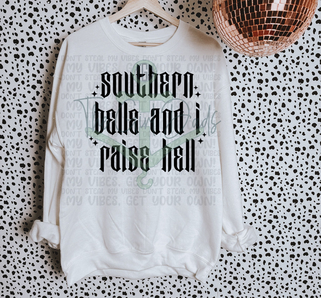 Southern Belle And I Raise Hell Top Design