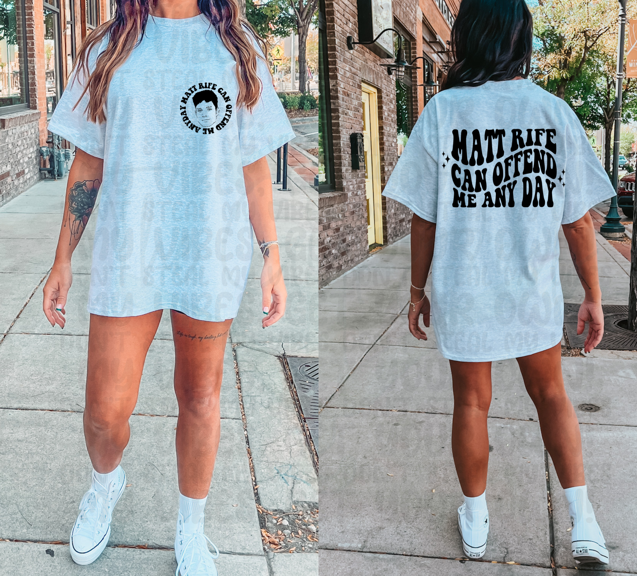 Matt Rife Can Offend Me Any Day (Front & Back) Top Design