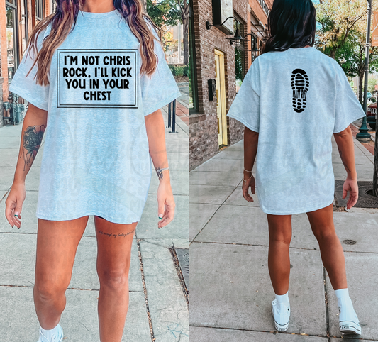 I'm Not Chris Rock (Front & Back) Top Design