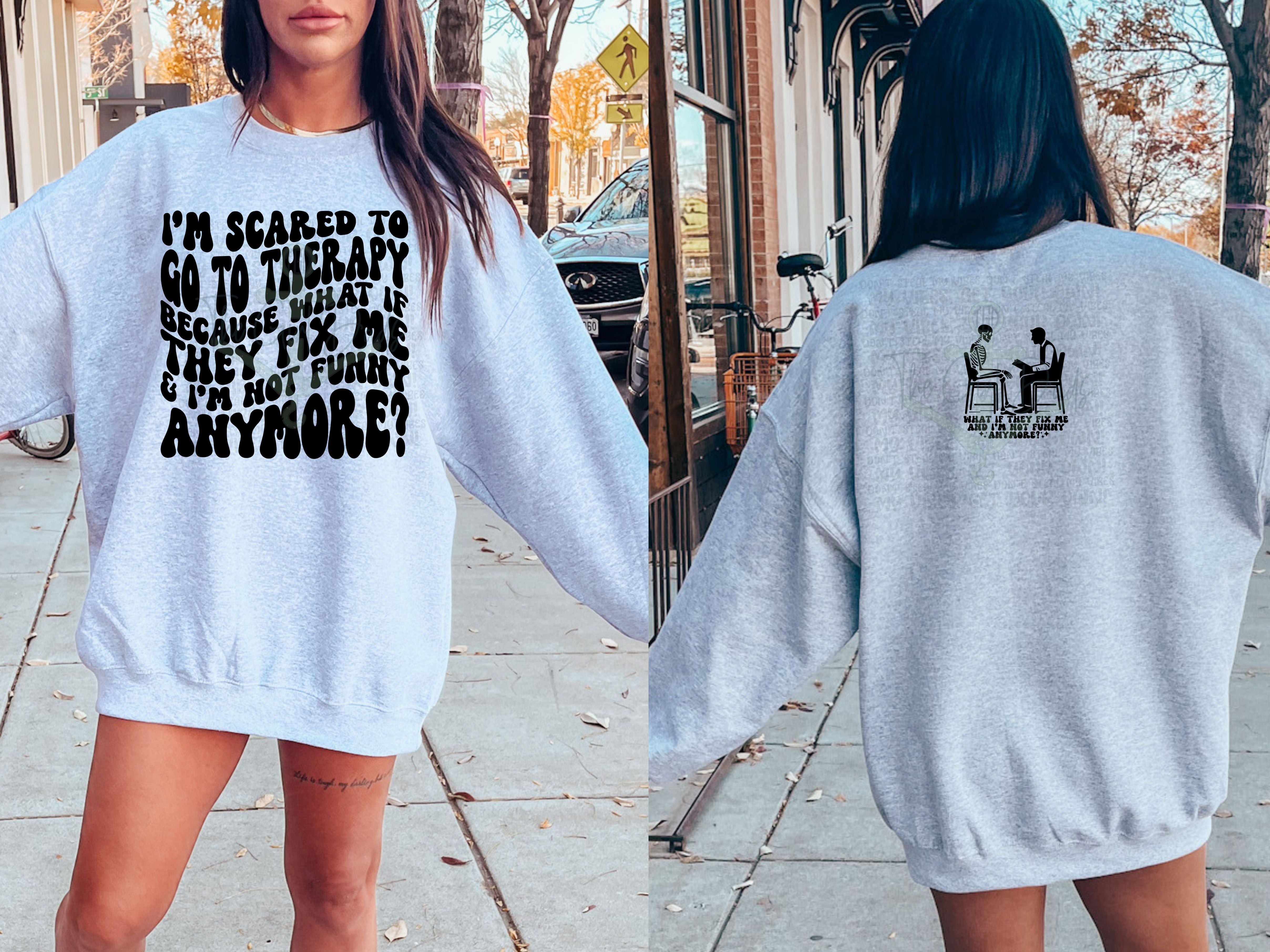 I'm Scared To Go To Therapy (Font & Back) Top Design