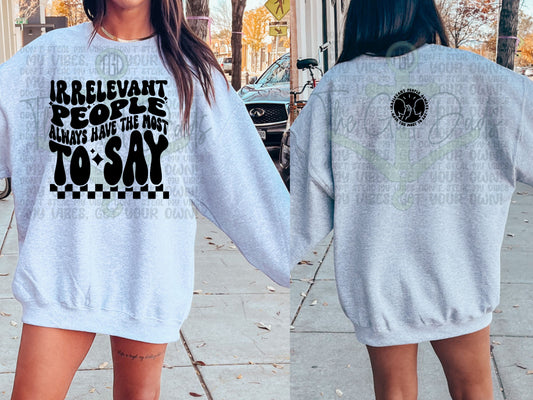 Irrelevant People (Front & Back) Top Design