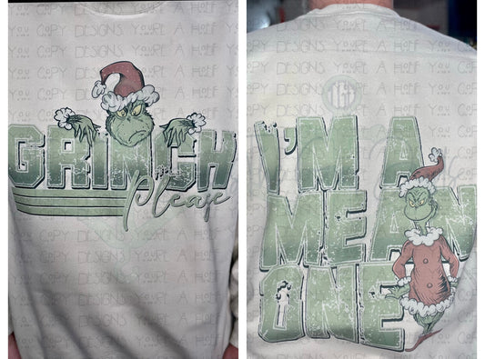 I'm A Mean One Front & Back Top Design