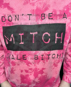 Don't Be A Mitch Top Design