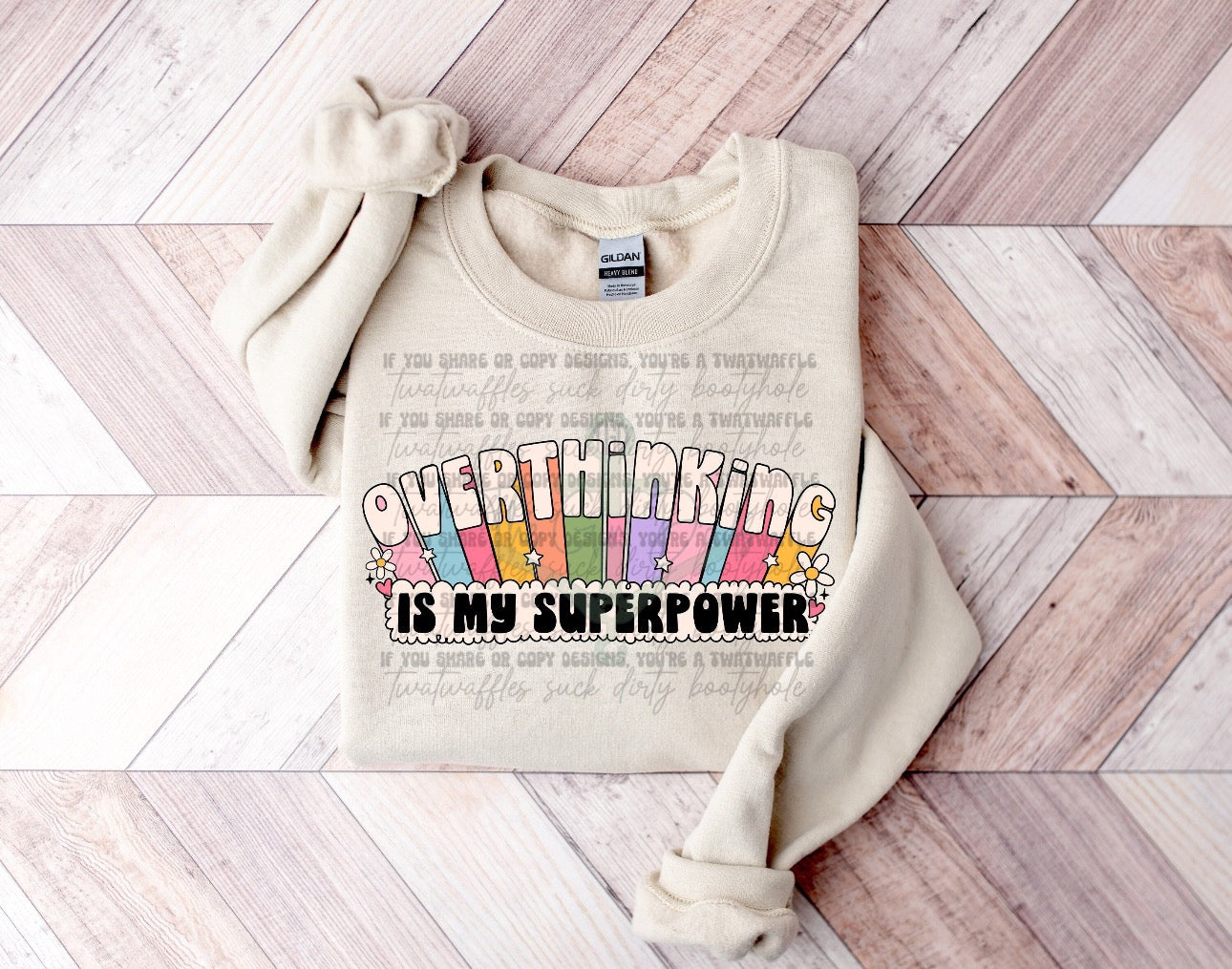 Overthinking Is My Superpower Top Design