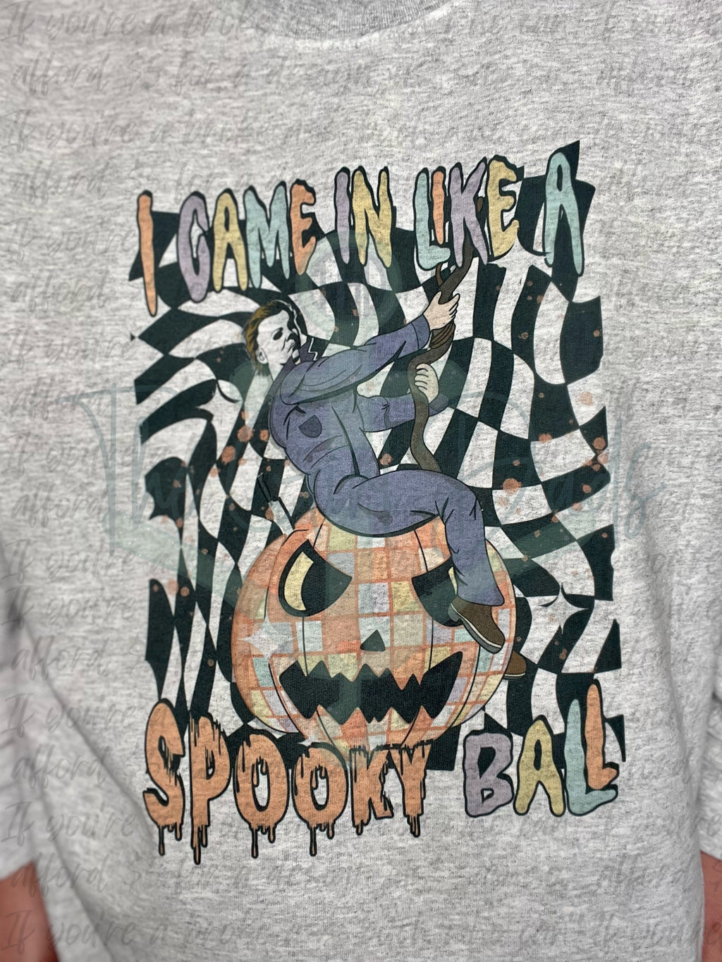 I Came In Like A Spooky Ball Top Design