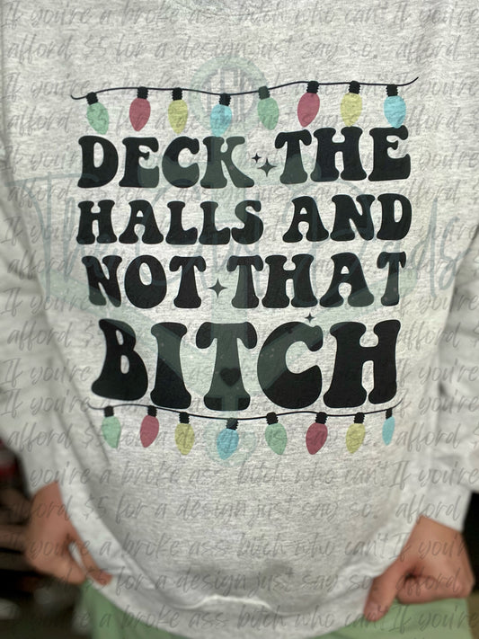 Deck The Halls And Not That Bitch Top Design