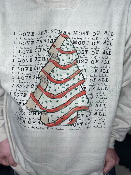 I Love Christmas Most Of All Top Design