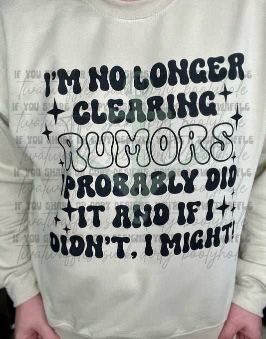 I'm No Longer Clearing Rumors Top Design