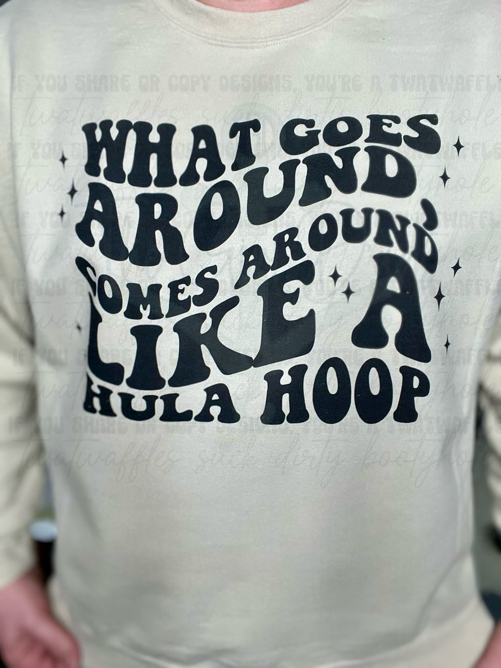 What Goes Around Comes Around (Font & Back) Top Design