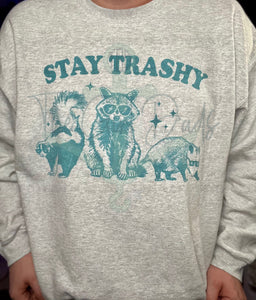 Stay Trashy Top Design