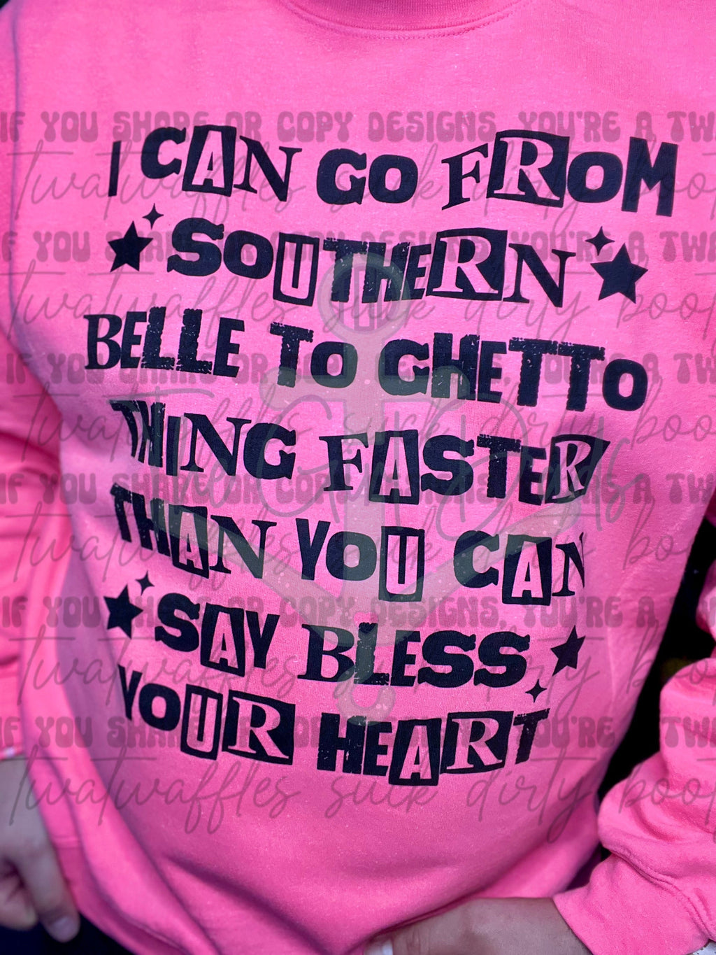 RTS Adult XL Neon Pink Sweatshirt Southern Belle To Ghetto Thing