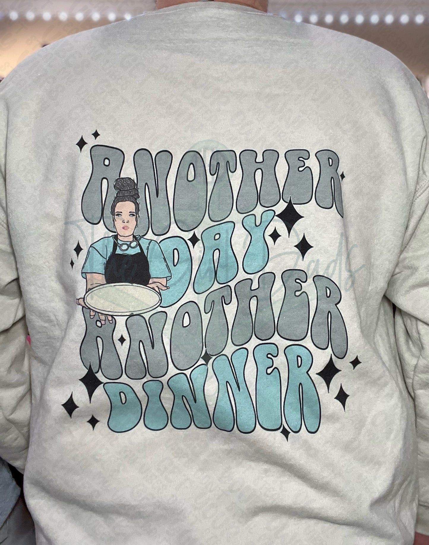 Another Day Another Dinner Front & Back Top Design