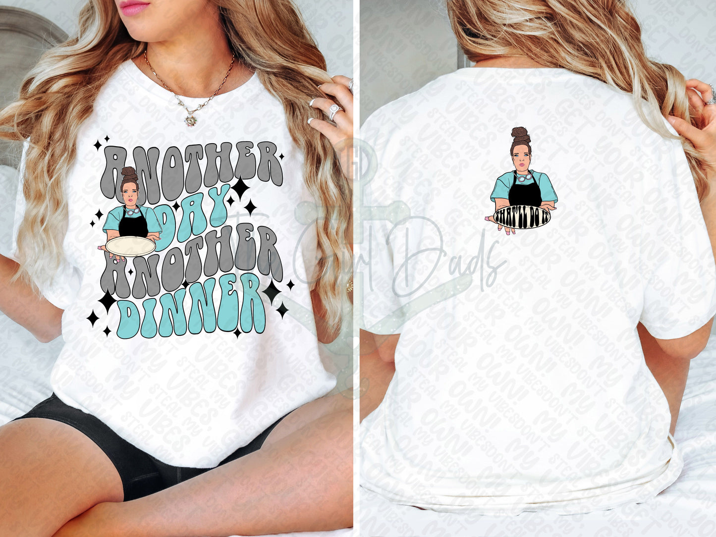 Another Day Another Dinner Front & Back Top Design