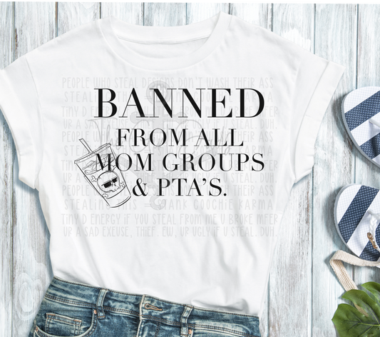 Banned From All Mom Groups Top Design