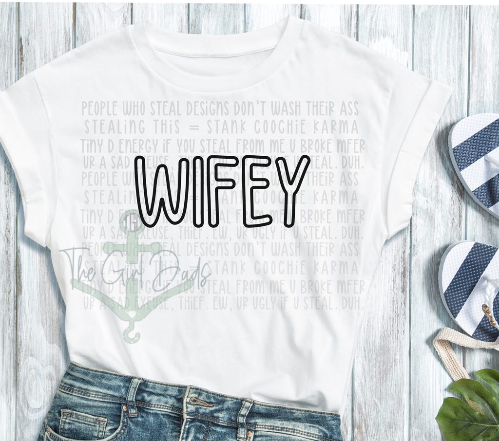 Wifey (Hollow Font) Top Design