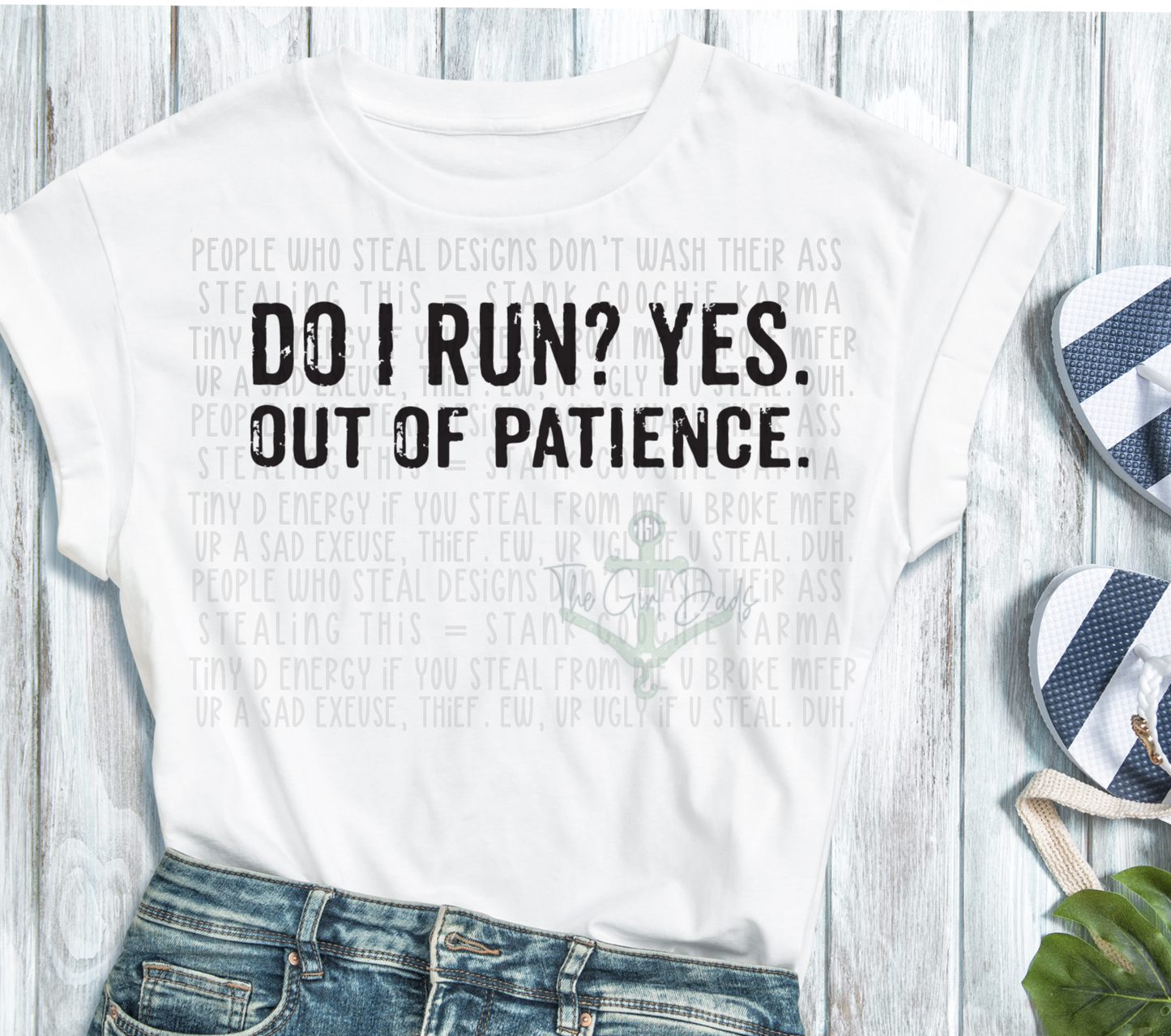 Do I Run? Yes. Out Of Patience. Top Design