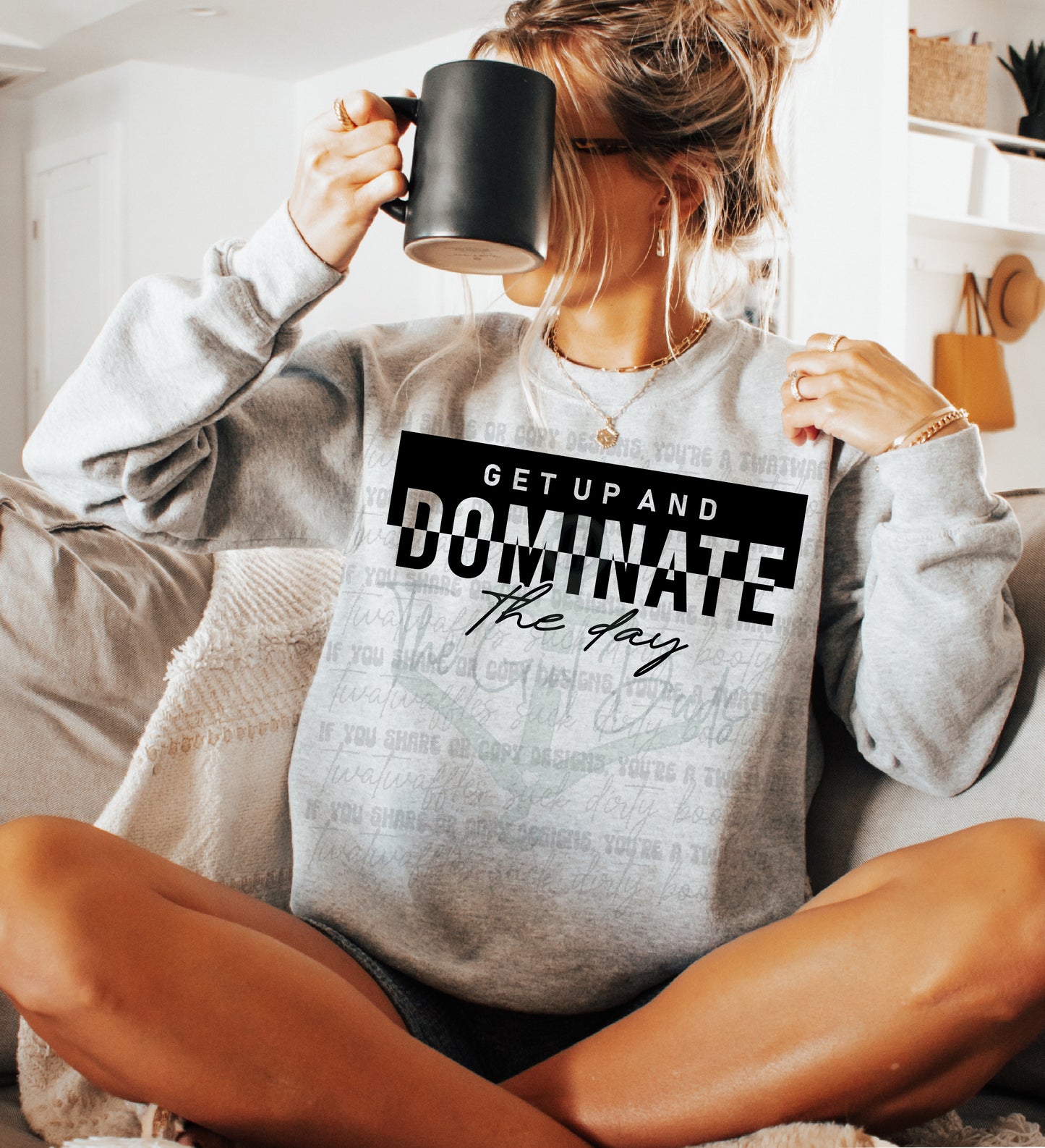 Get Up And Dominate The Day Top Design