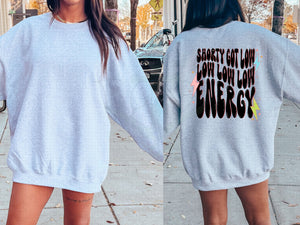Shorty Got Low Low Low Low Energy (Front & Back) Top Design