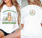 This Episode Is Called Sports Mom (Front & Back) Top Design