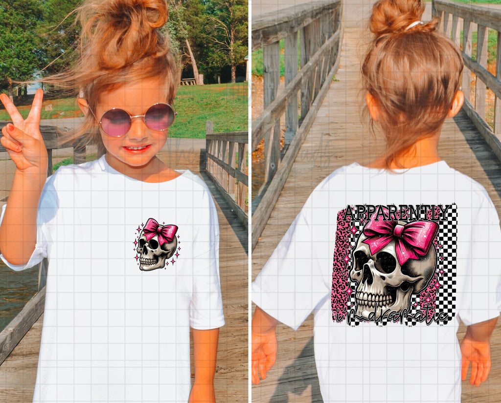 Apparently I Am Dramatic Pink Bow (Front & Back) Top Design