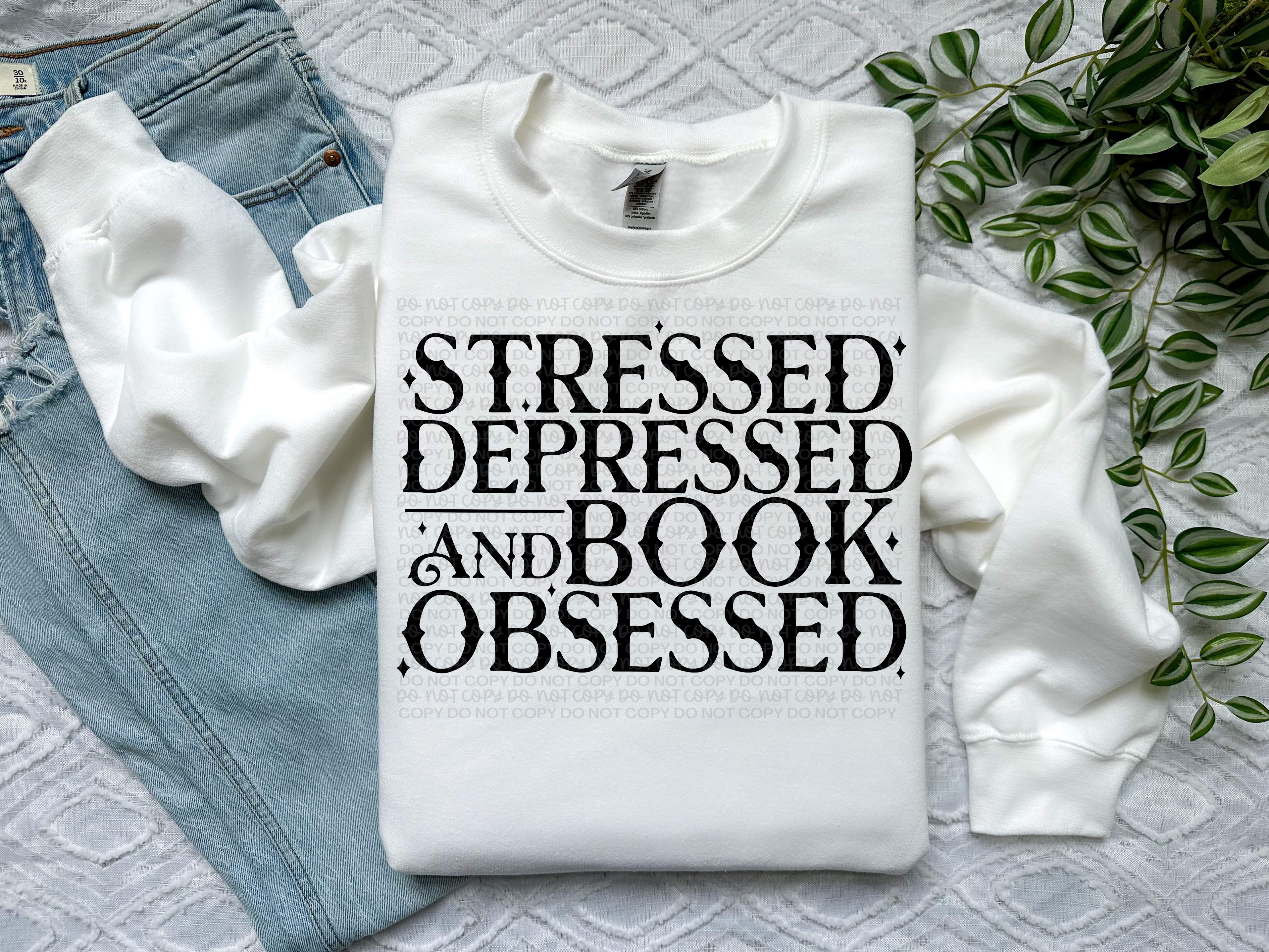 Stressed Depressed And Book Obsessed Top Design