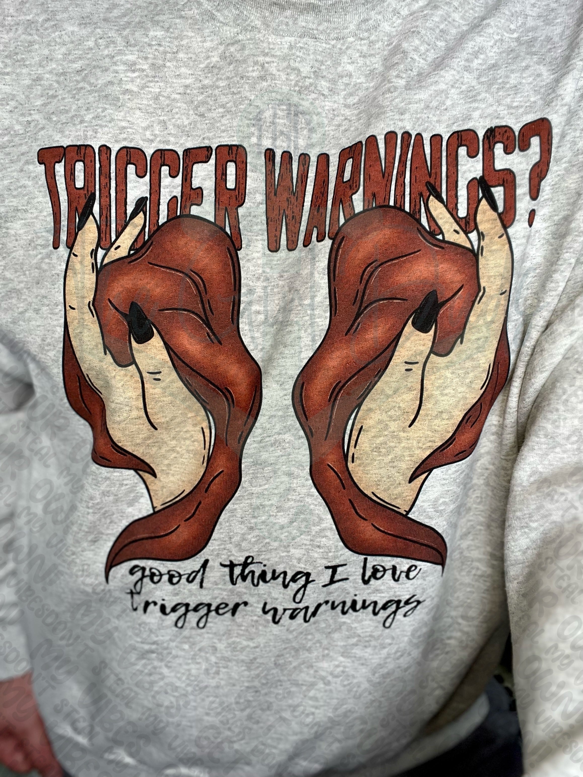 Good Thing I Love Trigger Warnings Top Design