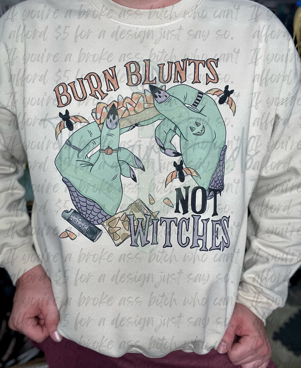 Burn Blunts Not Witches Top Design