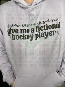 Screw Prince Charming Give Me A Fictional Hockey Player Top Design