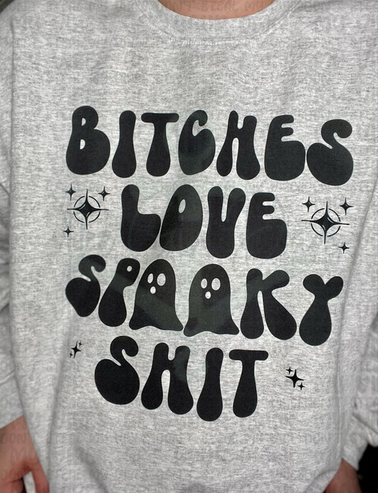 Bitches Love Spooky Shit Top Design