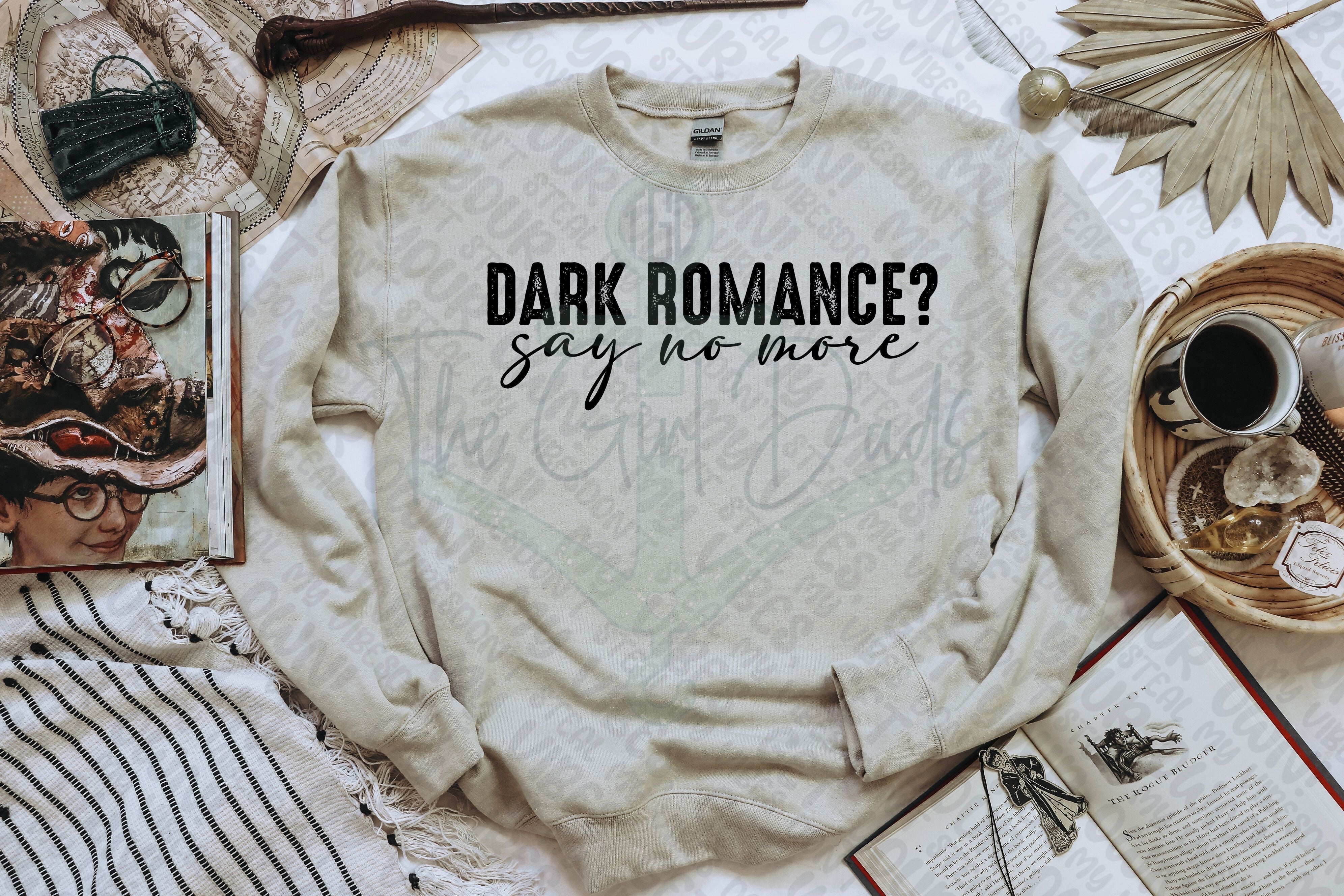 Dark Romance Say No More Top Design