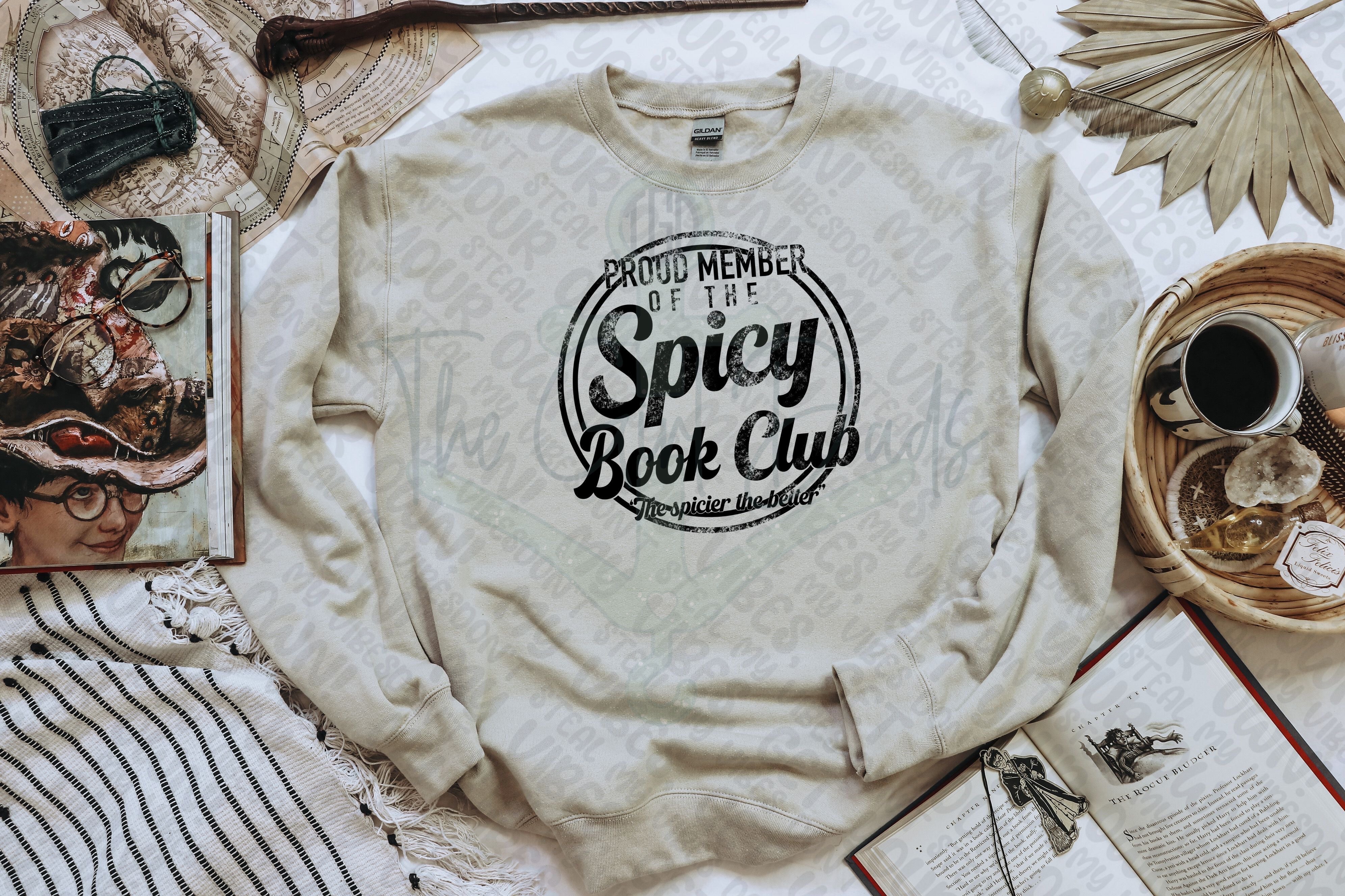 Proud Member Of The Spicy Book Club Top Design