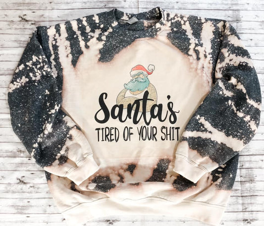 Santa's Tired Of Your Shit Top Design