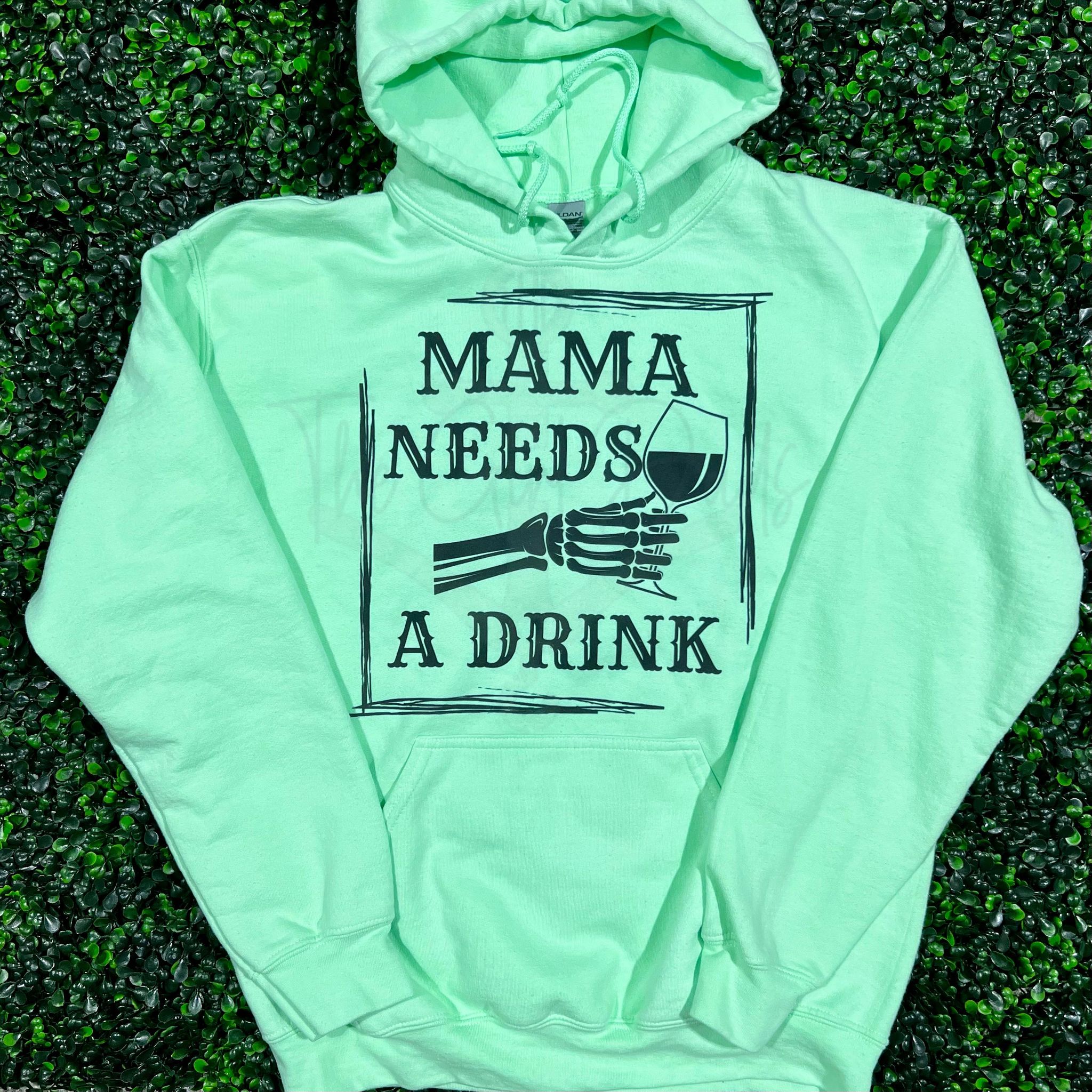 Mama Needs A Drink Top Design