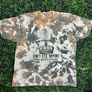 Don't Let Anyone Take Your Crown Top Design