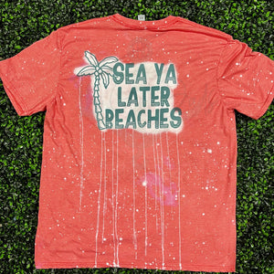 See You Later Beaches (Front & Back) Top Design