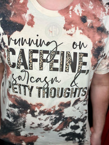 Running on Caffeine, Sarcasm & Petty Thoughts Top Design