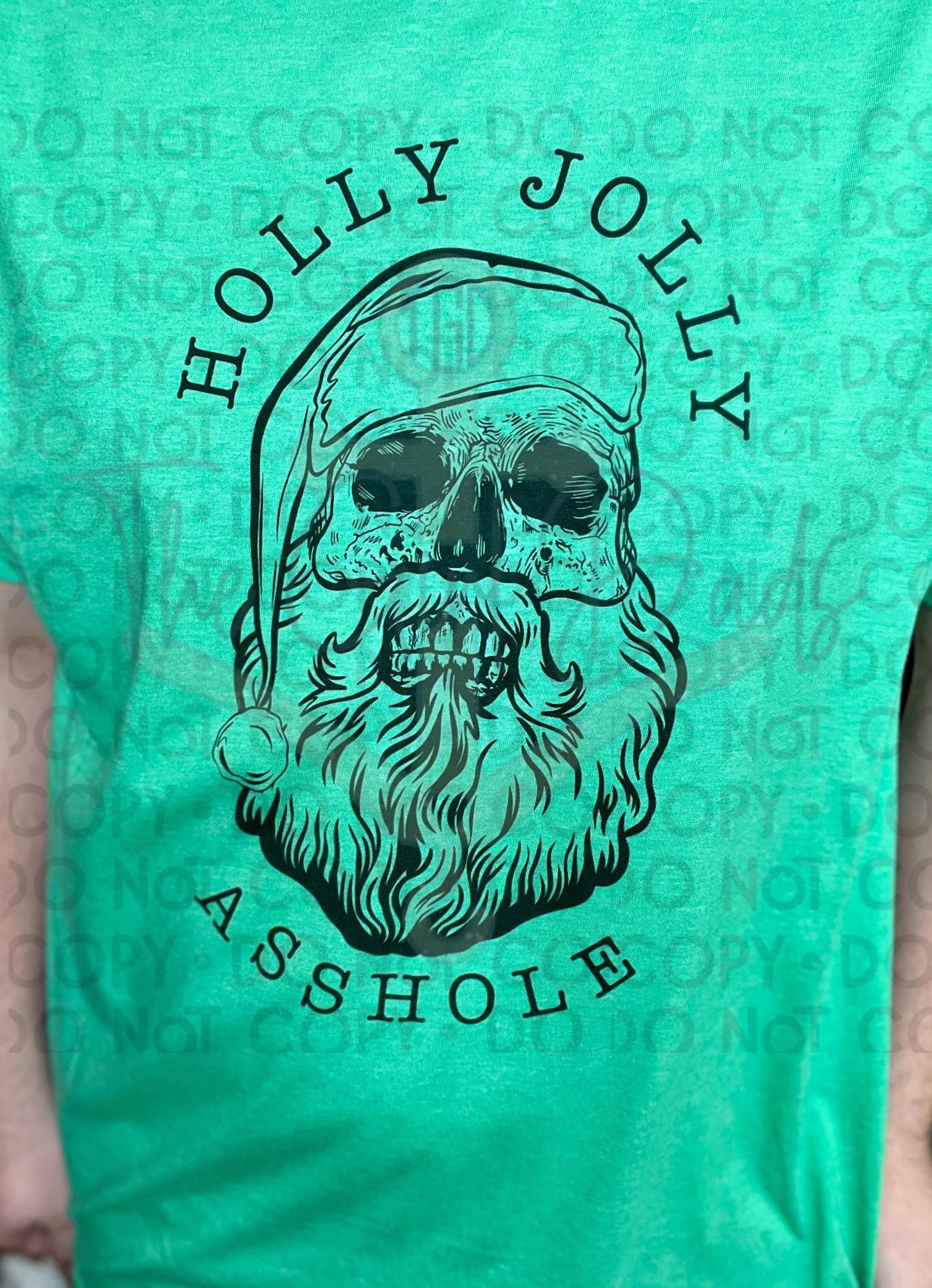 Holly Jolly Asshole (All Black) Top Design