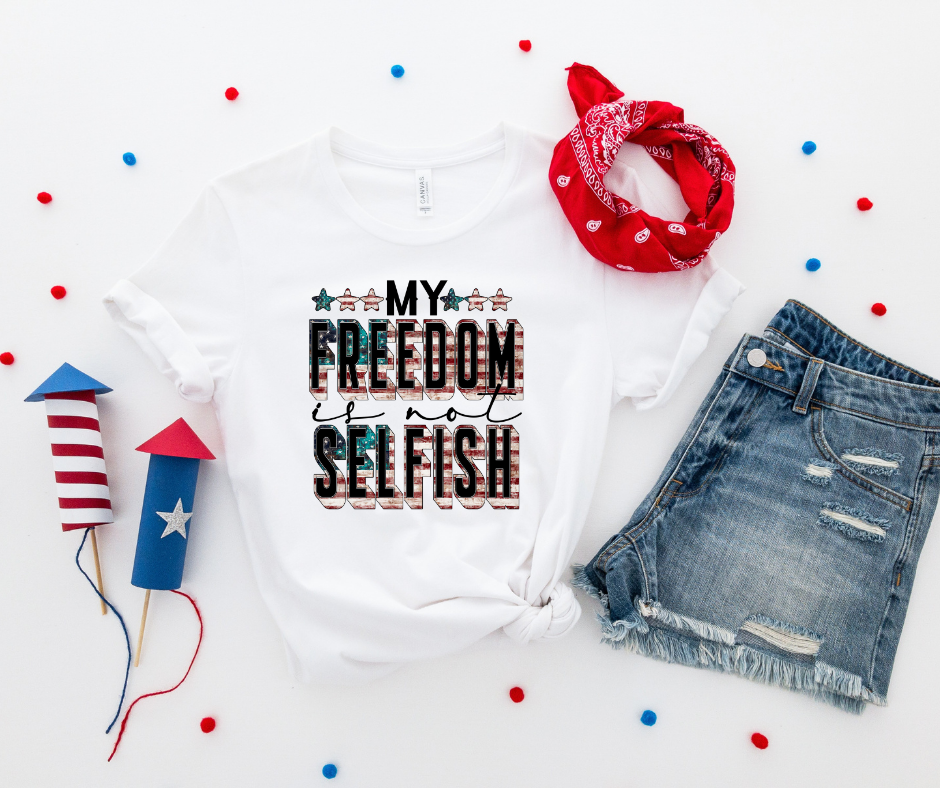 My Freedom is Not Selfish Top Design