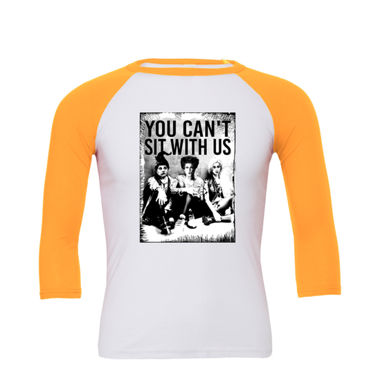 Can't Sit With Us Tee