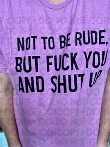 Not To Be Rude Top Design