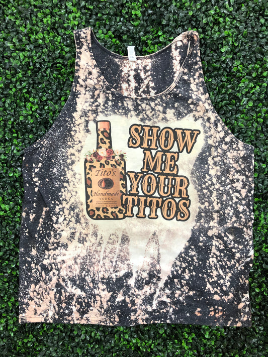 Show Me Your Titos Top Design