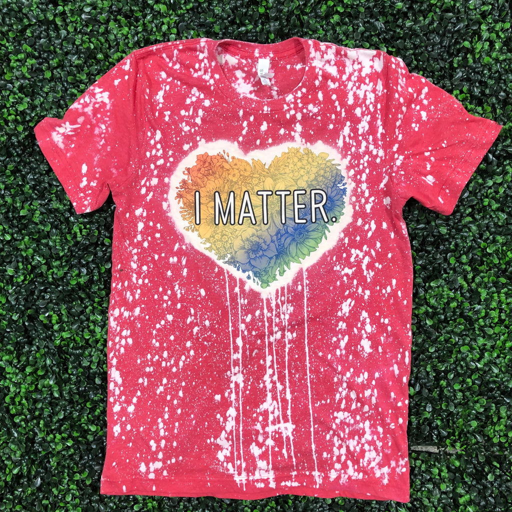 I Matter (Rainbow) Top Design
